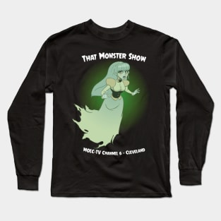 That Monster Show: Victoria Em! Long Sleeve T-Shirt